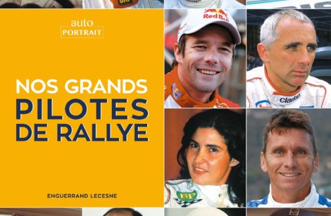 Les pilotes de Rallye des années 30 à nos jours !