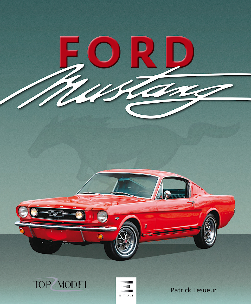 Tout sur la, les Ford Mustang !