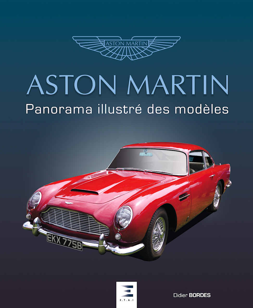 Aston Martin, voitures mythiques s'il en est !