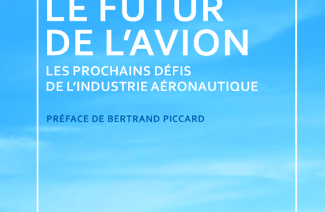 L’après Covid-19 : des avions voleront-ils encore, comment, où et avec quelles énergies ?