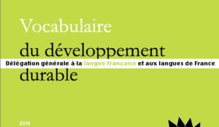 Développement Durable, savoir précisément de quoi l’on parle !