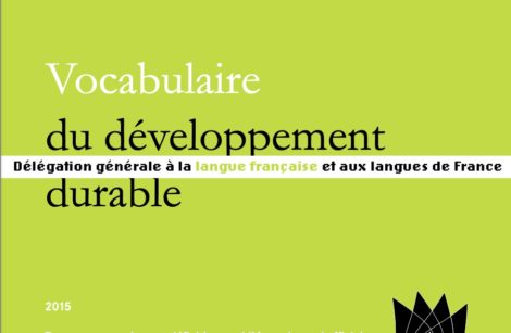 Développement Durable, savoir précisément de quoi l’on parle !