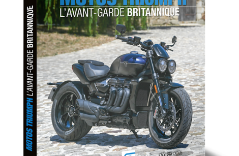 Motos Triumph, l&rsquo;avant-garde britannique&nbsp;!